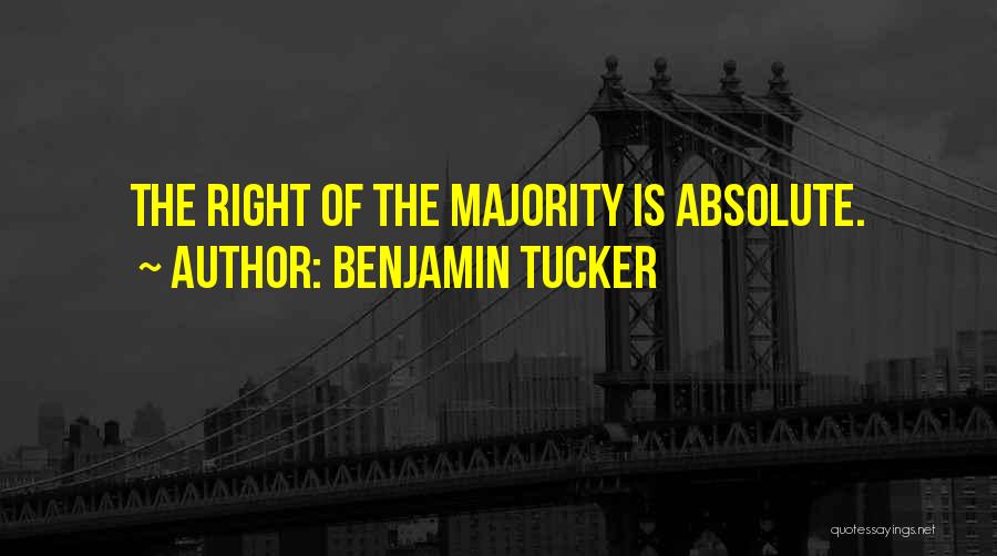 Benjamin Tucker Quotes 1389842