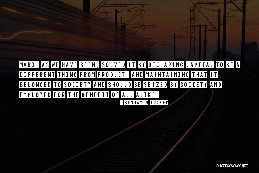 Benjamin Tucker Quotes 1462449 Benjamin Tucker Quotes 1462449