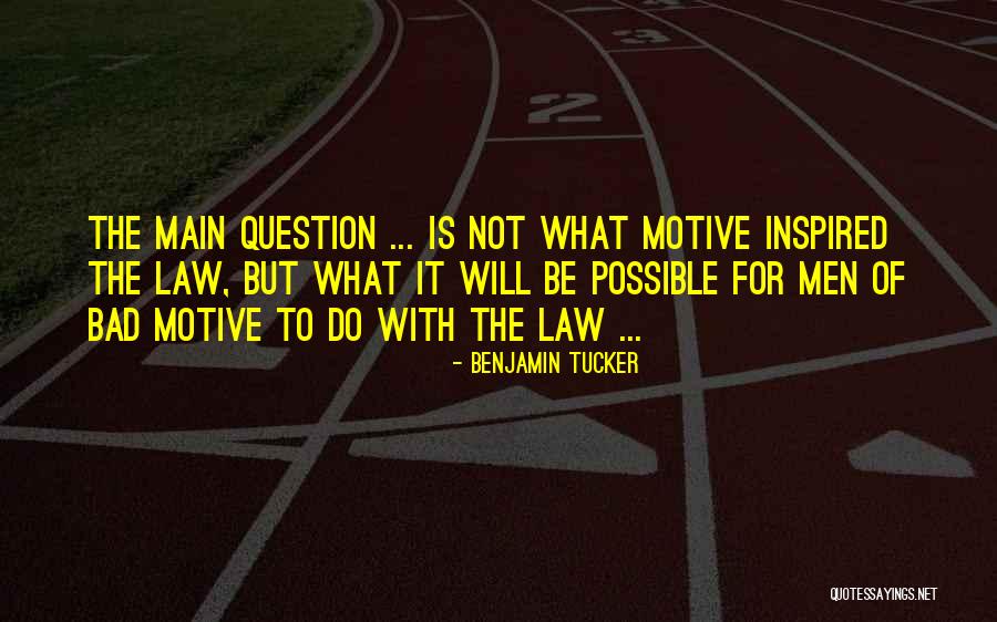 Benjamin Tucker Quotes 171430 Benjamin Tucker Quotes 171430