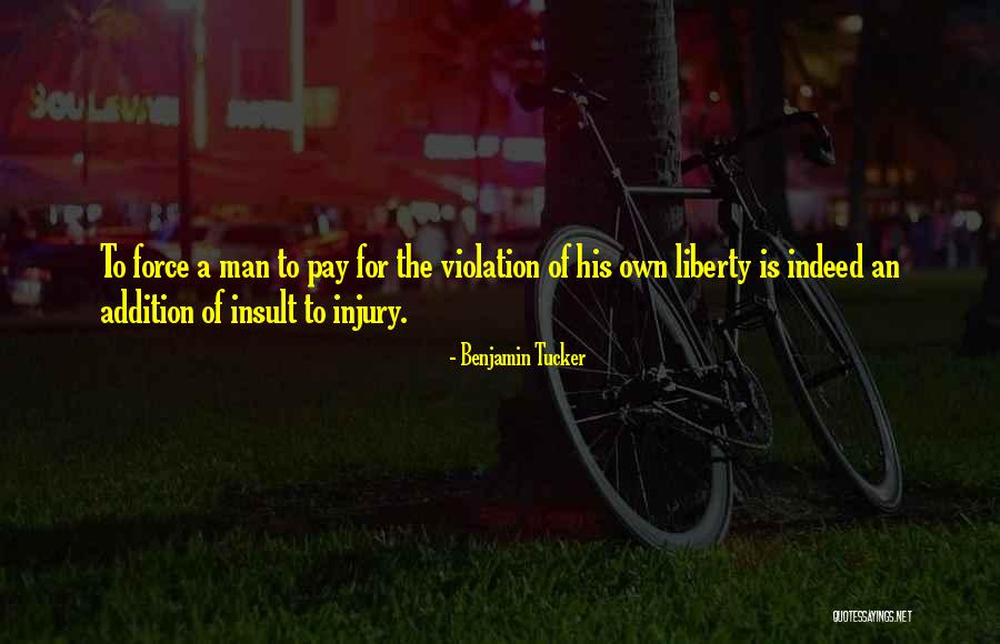 Benjamin Tucker Quotes 219720