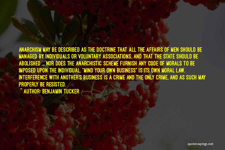 Benjamin Tucker Quotes 2222428