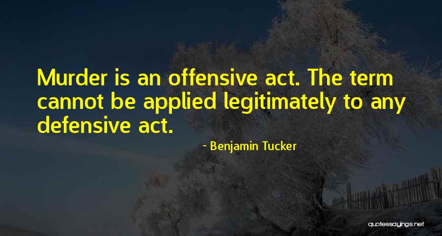 Benjamin Tucker Quotes 257002