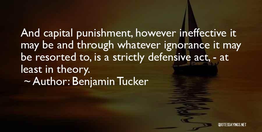 Benjamin Tucker Quotes 887373
