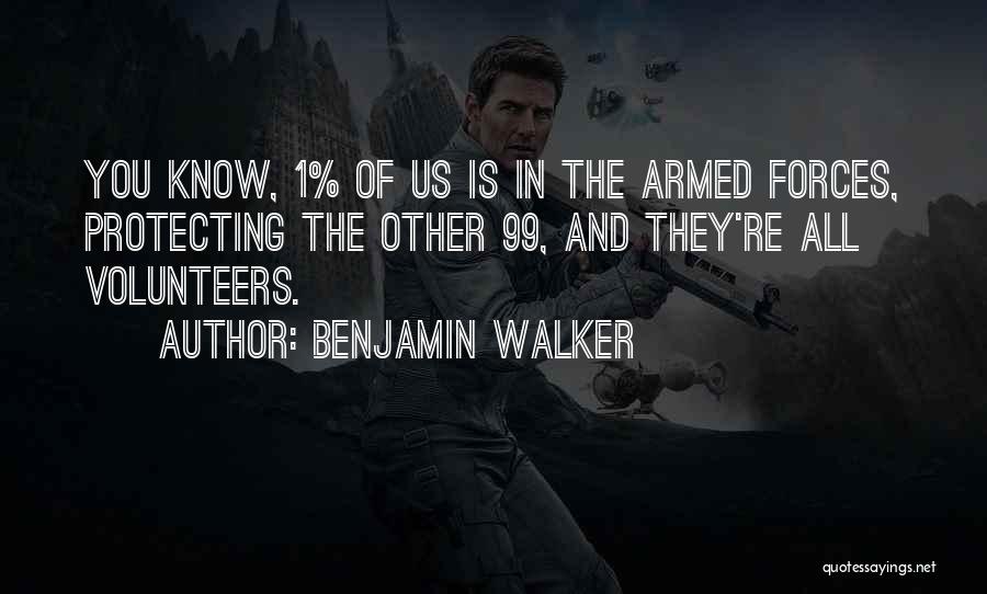 Benjamin Walker Quotes 1578449
