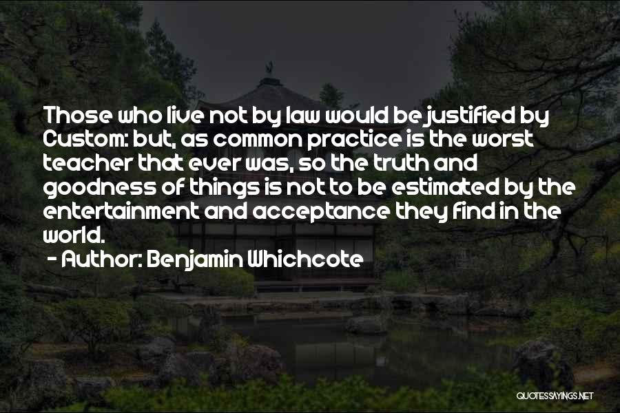 Benjamin Whichcote Quotes 547870