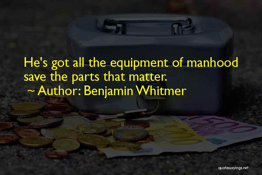 Benjamin Whitmer Quotes 440466