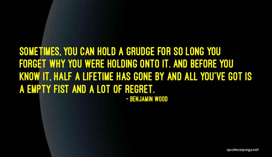 Benjamin Wood Quotes 389449