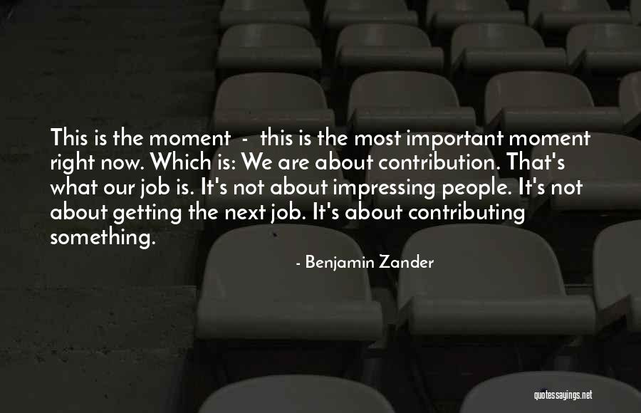Benjamin Zander Quotes 1393479 Benjamin Zander Quotes 1393479