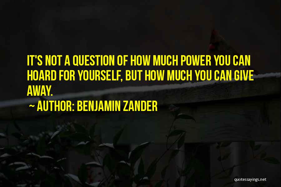 Benjamin Zander Quotes 1792542