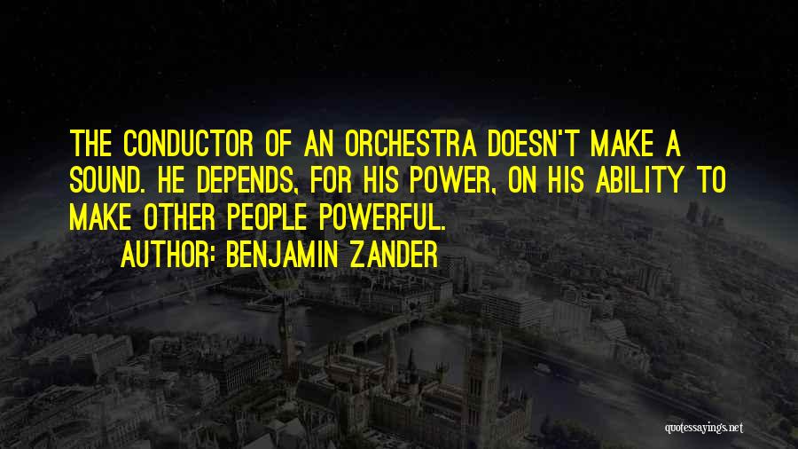 Benjamin Zander Quotes 97328