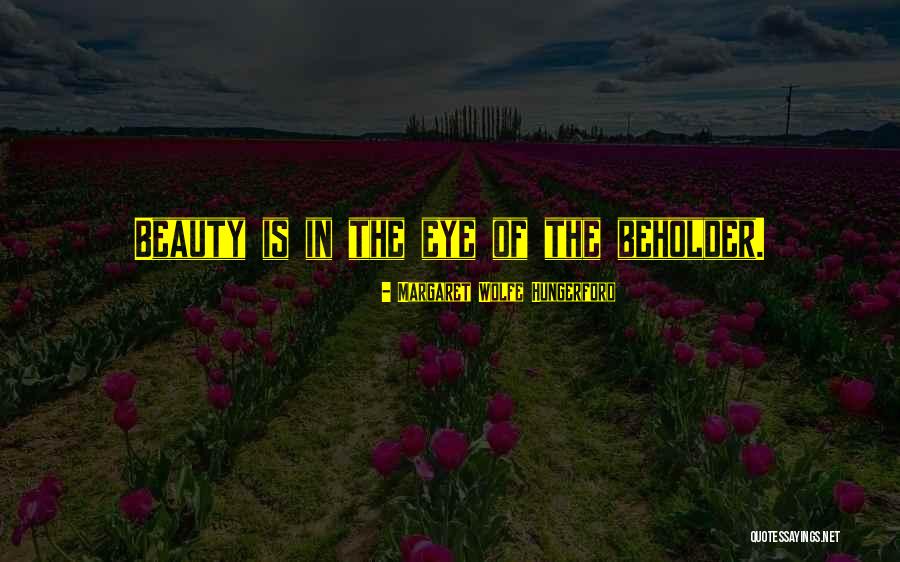 Benjamin Zephaniah Poems Quotes By Margaret Wolfe Hungerford