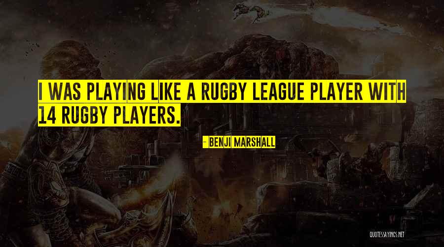 Benji Marshall Quotes 1471933 Benji Marshall Quotes 1471933