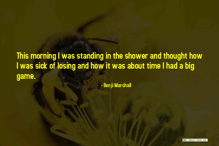 Benji Marshall Quotes 2133857 Benji Marshall Quotes 2133857