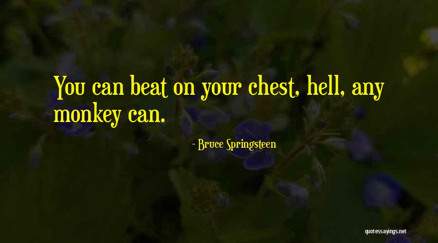 Benjies Quotes By Bruce Springsteen Benjies Quotes By Bruce Springsteen