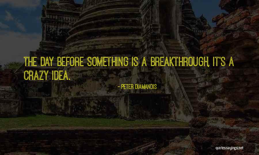 Benjies Quotes By Peter Diamandis