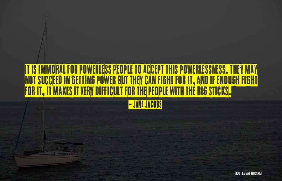 Benjy Sarlin Quotes By Jane Jacobs Benjy Sarlin Quotes By Jane Jacobs