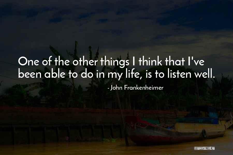 Benkert Wolfgang Quotes By John Frankenheimer Benkert Wolfgang Quotes By John Frankenheimer