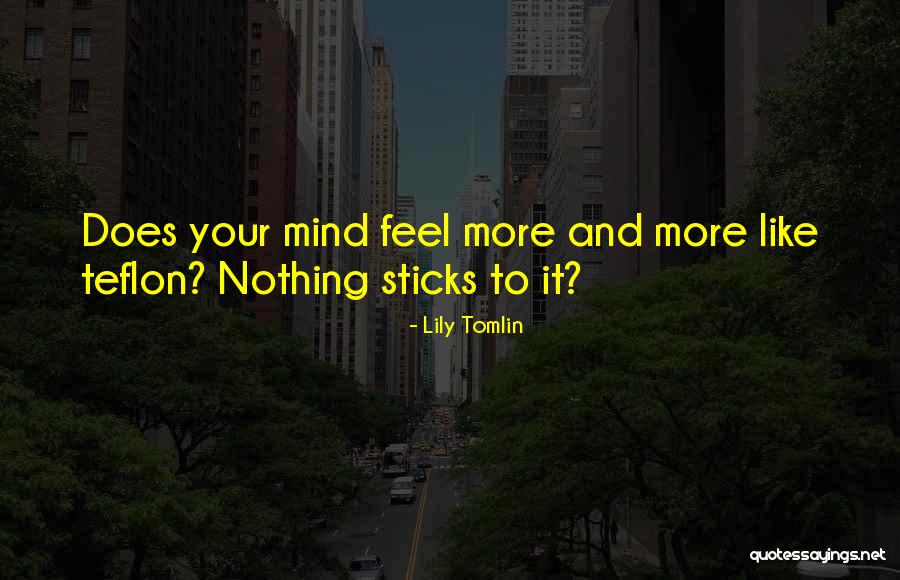 Benkirane Abdelmoujib Quotes By Lily Tomlin Benkirane Abdelmoujib Quotes By Lily Tomlin