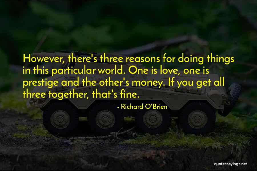 Benkirane Abdelmoujib Quotes By Richard O'Brien Benkirane Abdelmoujib Quotes By Richard O'Brien