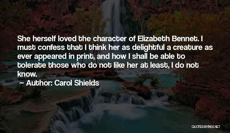 Bennet Quotes By Carol Shields