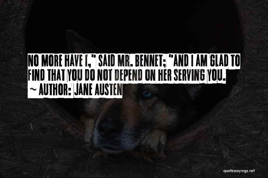 Bennet Quotes By Jane Austen