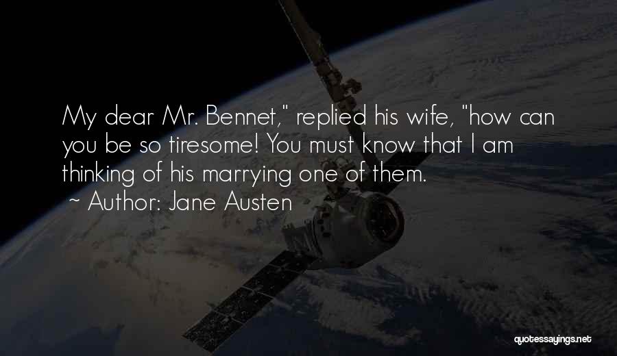 Bennet Quotes By Jane Austen