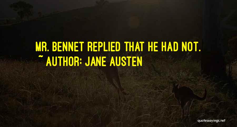 Bennet Quotes By Jane Austen