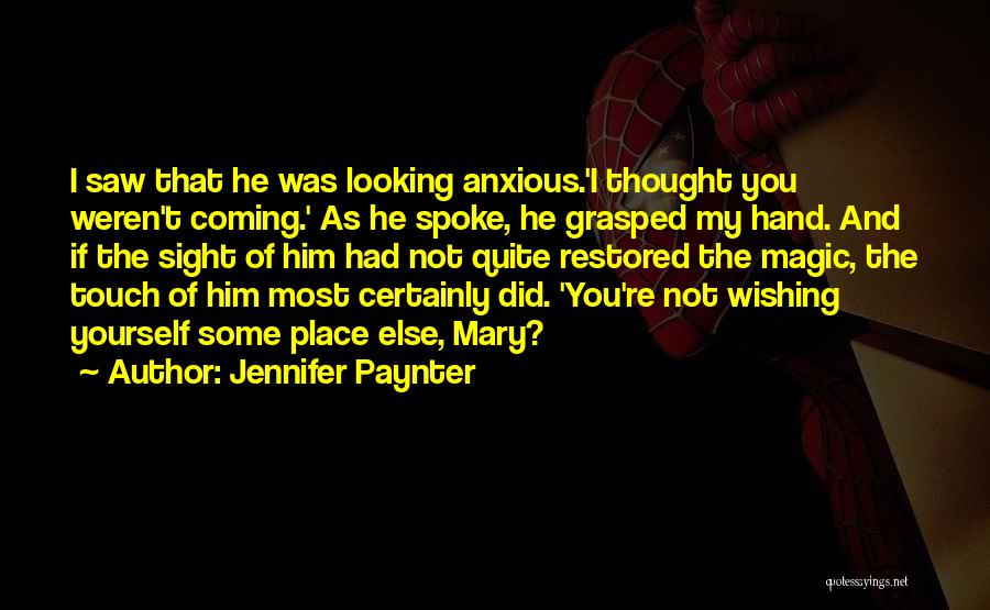 Bennet Quotes By Jennifer Paynter