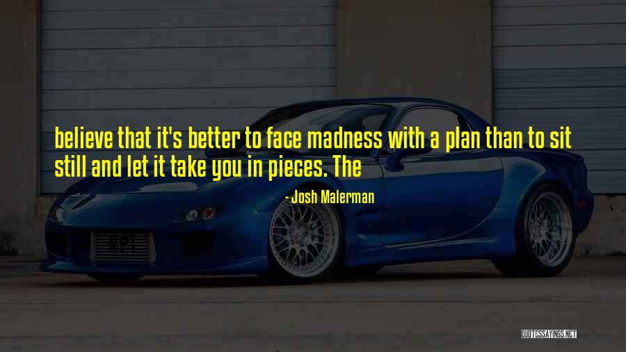 Bennets Quotes By Josh Malerman Bennets Quotes By Josh Malerman