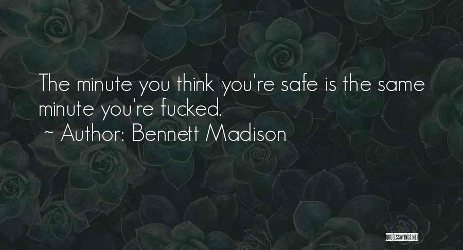 Bennett Madison Quotes 911967