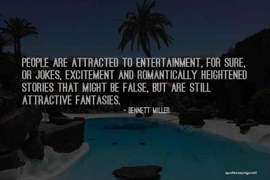 Bennett Miller Quotes 1781456