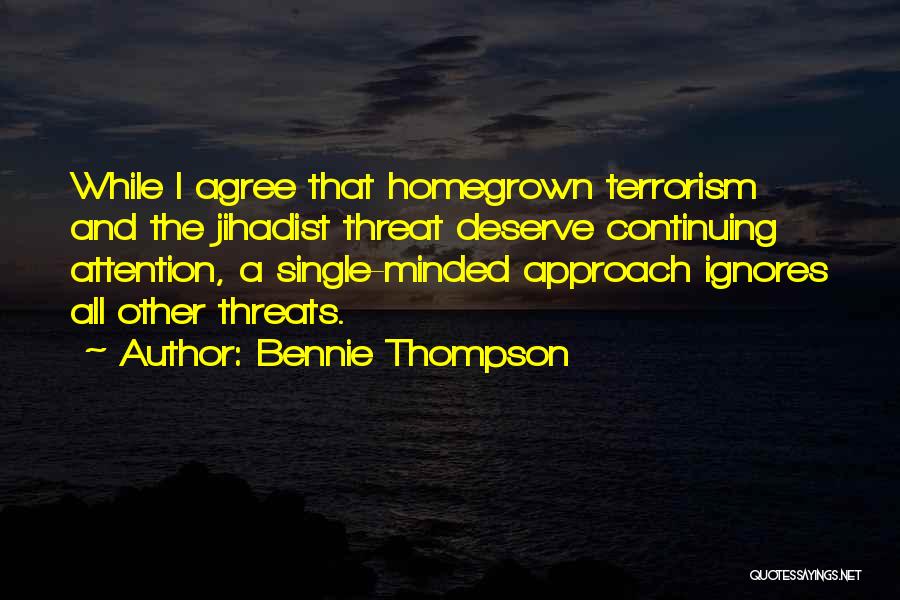 Bennie Thompson Quotes 351766