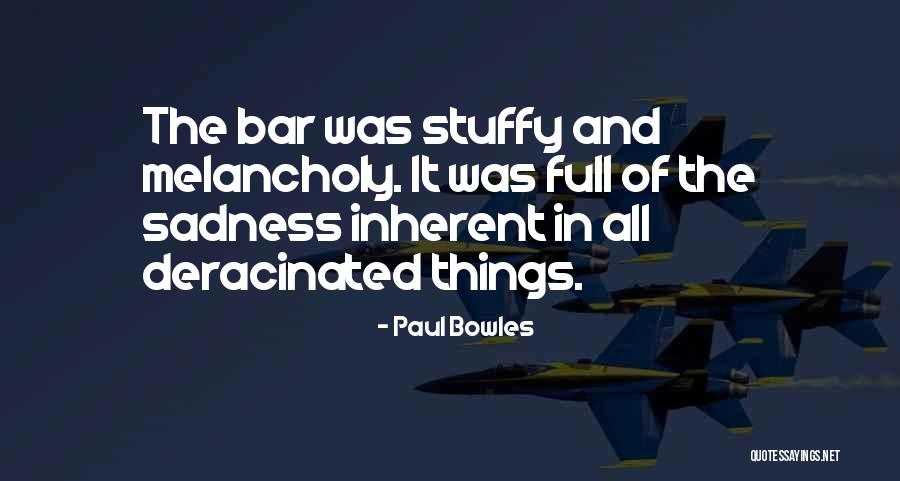 Bennifer Engagement Quotes By Paul Bowles Bennifer Engagement Quotes By Paul Bowles