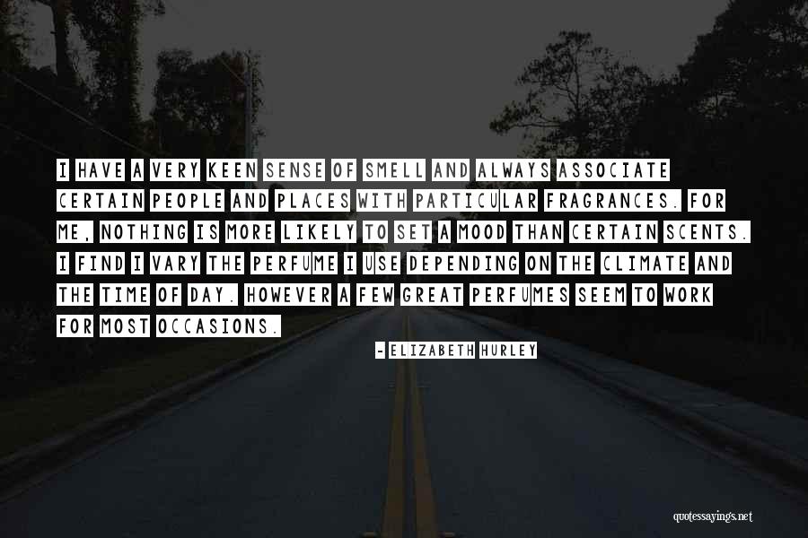 Benninghoff Kerry Quotes By Elizabeth Hurley Benninghoff Kerry Quotes By Elizabeth Hurley