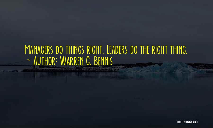 Bennis Quotes By Warren G. Bennis