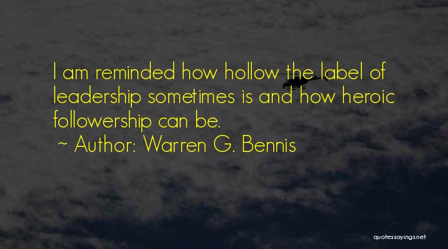 Bennis Quotes By Warren G. Bennis