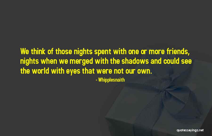 Bennish John Quotes By Whipplesnaith Bennish John Quotes By Whipplesnaith