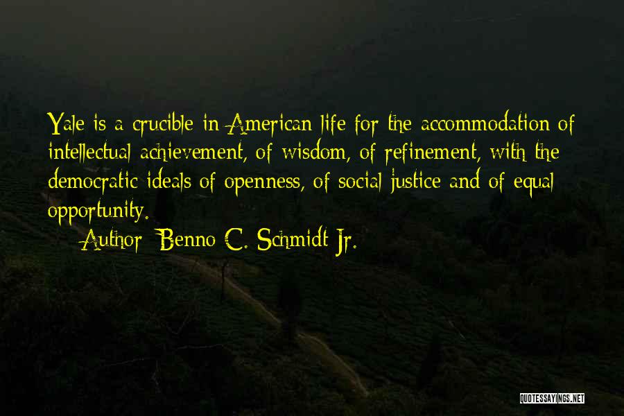 Benno C. Schmidt Jr. Quotes 926212