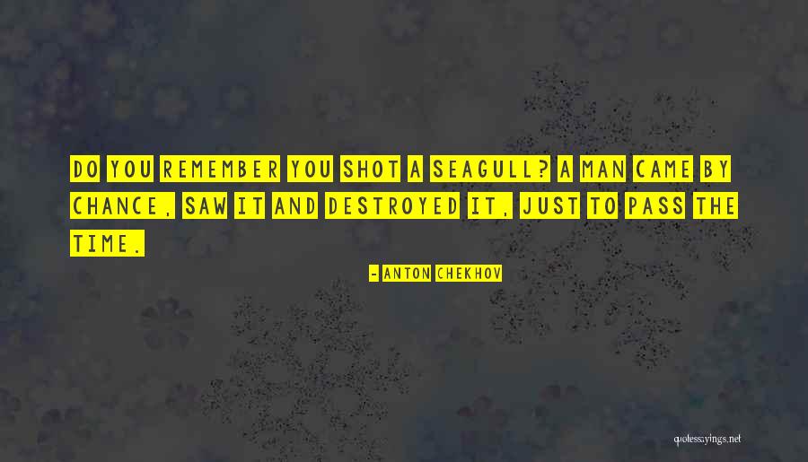Bennos Galveston Quotes By Anton Chekhov Bennos Galveston Quotes By Anton Chekhov
