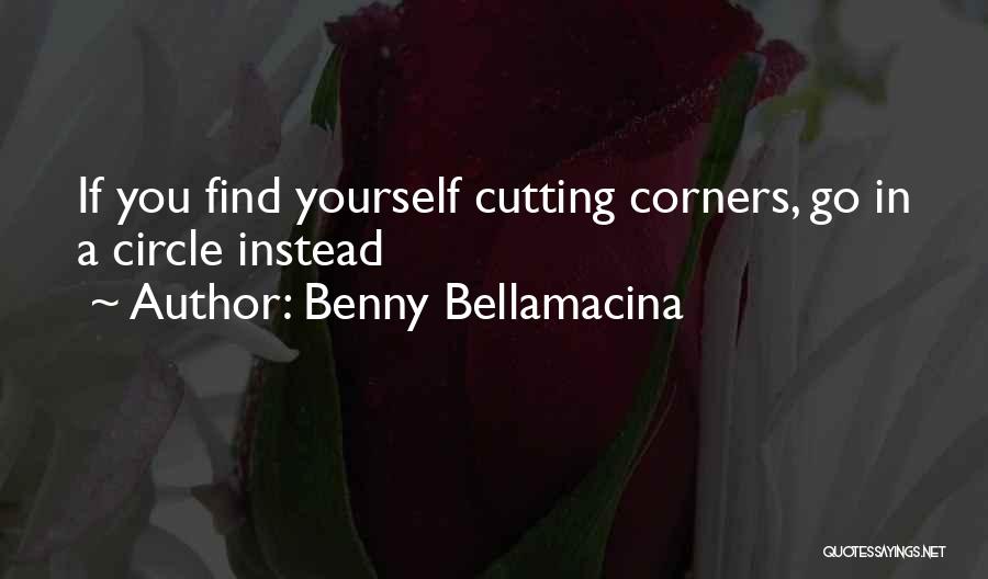 Benny Bellamacina Quotes 1005054