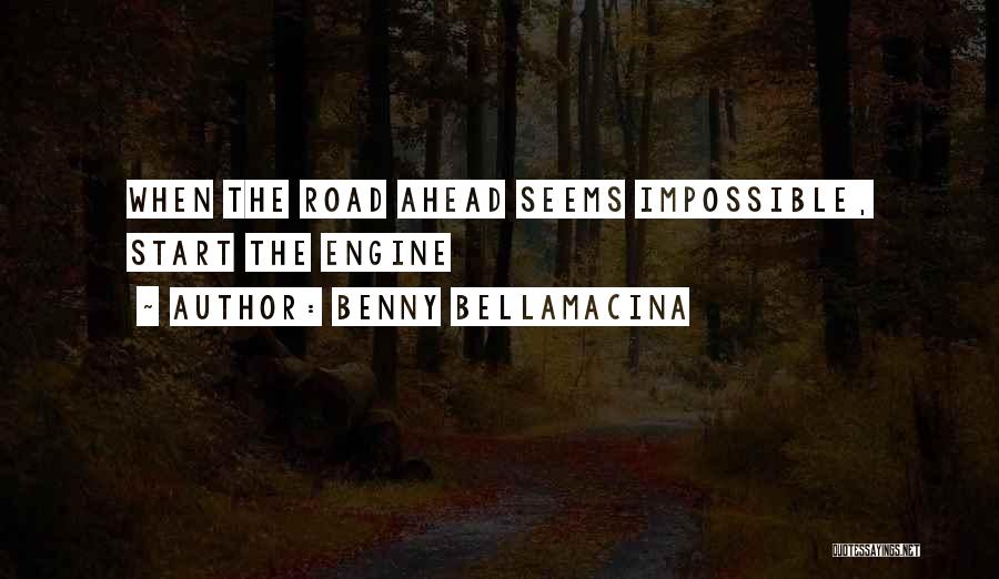 Benny Bellamacina Quotes 101536