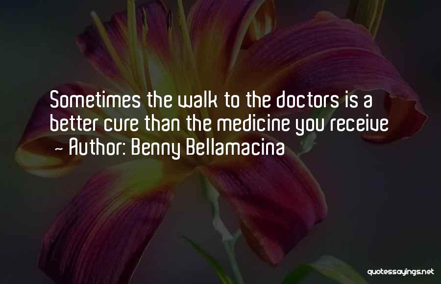 Benny Bellamacina Quotes 1023572