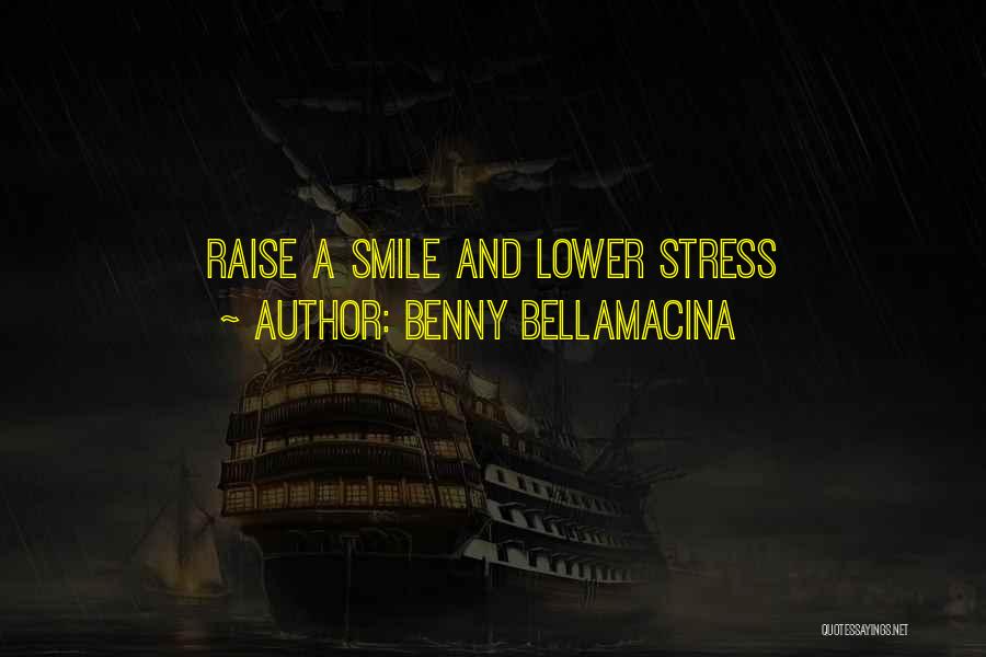 Benny Bellamacina Quotes 1334677