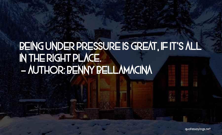 Benny Bellamacina Quotes 1435546