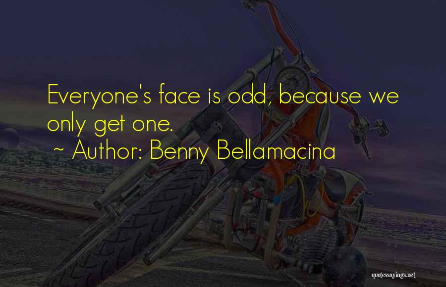 Benny Bellamacina Quotes 1443811