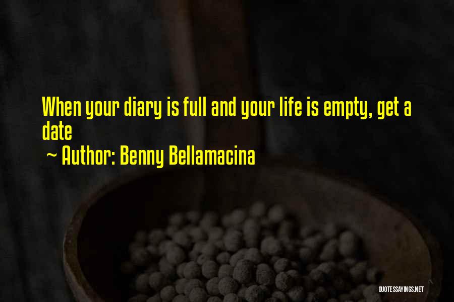 Benny Bellamacina Quotes 1526951