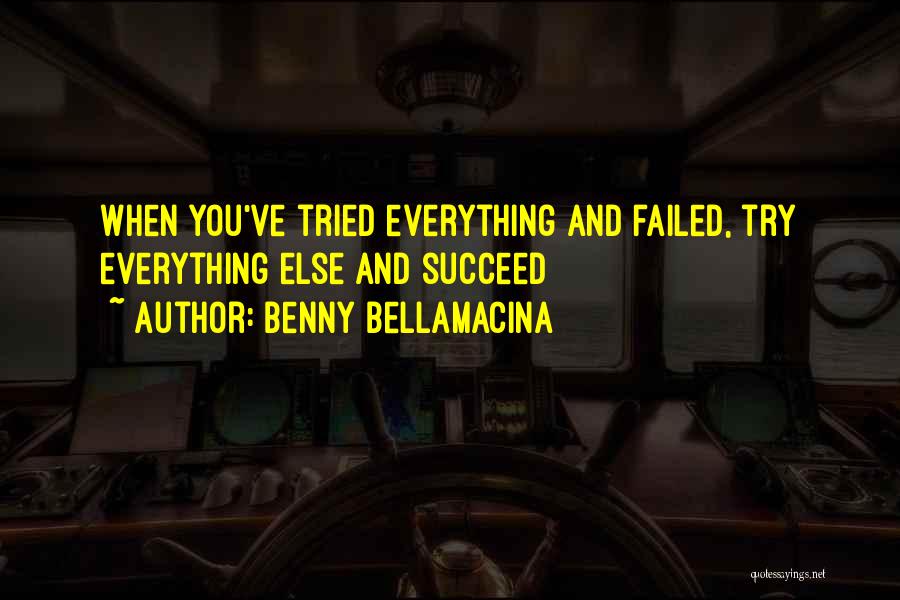 Benny Bellamacina Quotes 1604369