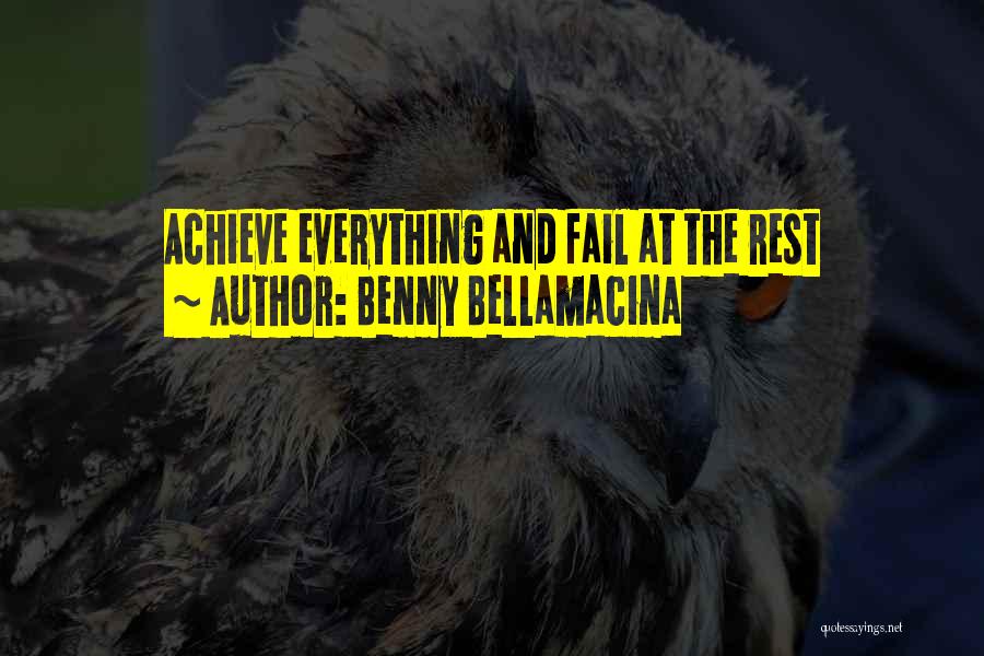 Benny Bellamacina Quotes 182073