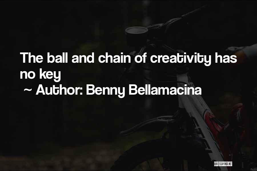 Benny Bellamacina Quotes 2270370