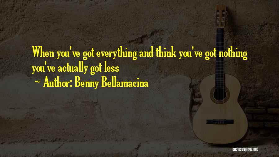 Benny Bellamacina Quotes 2270923